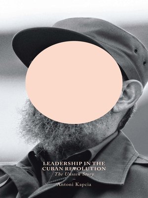 cover image of Leadership in the Cuban Revolution